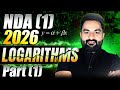#ndapreparation Logarithms for NDA (1) 2026 Maths | Complete Concept &amp; Tricks