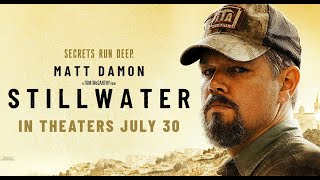 Where to watch - STILLWATER  Trailer 2021 Matt Damon Movie HD