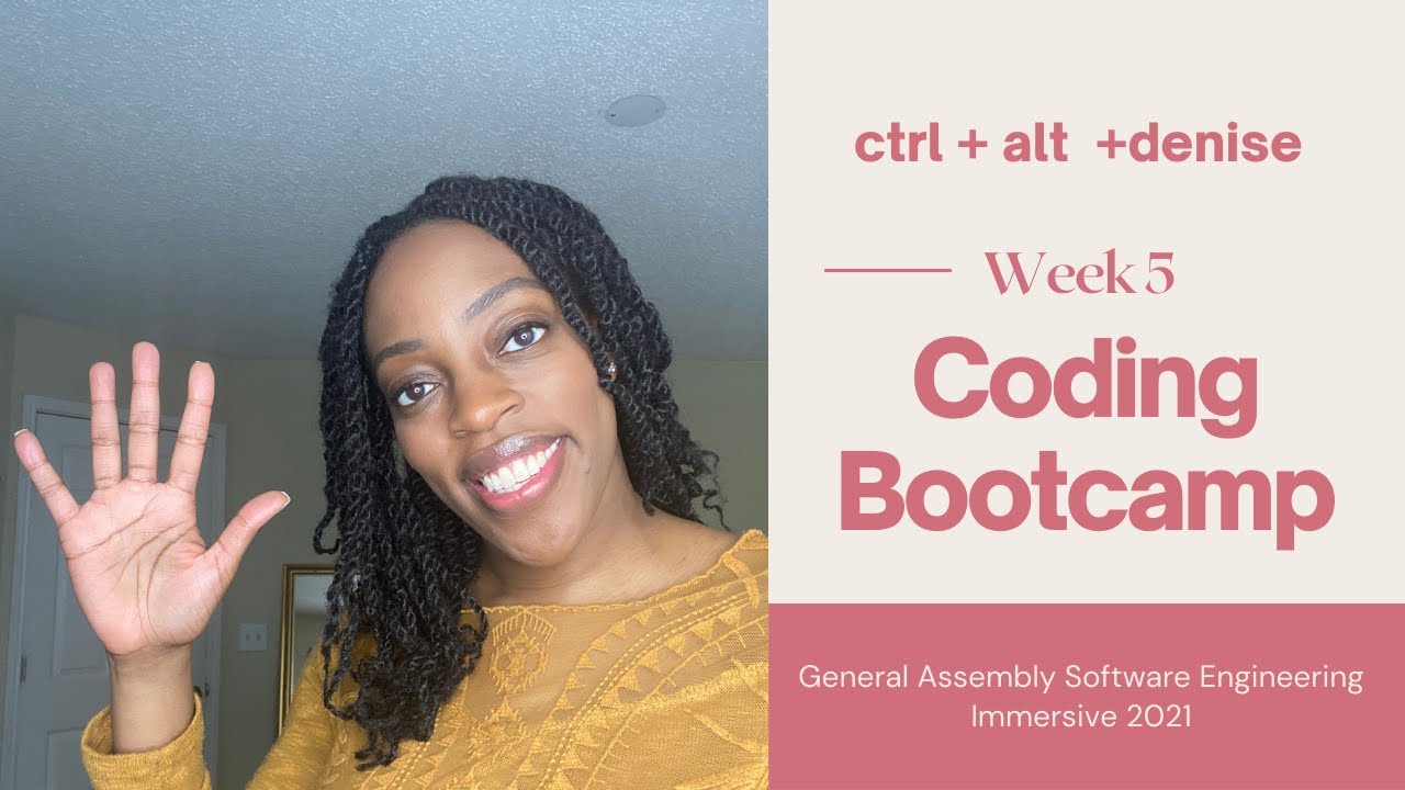 Coding Bootcamp Week 5 | General Assembly Software Engineering ...