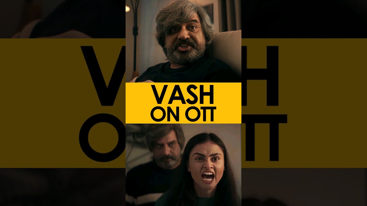 Vash Gujarati Movie Releasing on OTT 