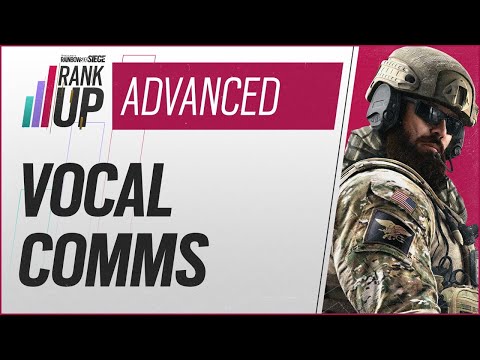 Vocal Comms – Rank Up Advanced Series | Rainbow Six Siege