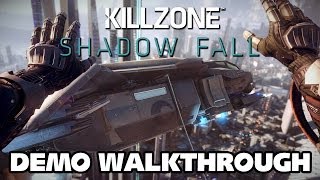 Killzone: Shadow Fall - PS4 Demo Walkthrough [1080p] TRUE-HD QUALITY