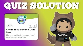 Famous Service and Data Cloud | Salesforce Trailhead | Quiz Solution Profile