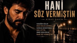 Hani Söz Vermiştin – Airas Şahin | Damar Arabesk 2026 (Official Lyrics Video)