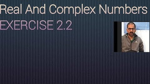 chapter 2 Maths class 9 Real and Complex Numbers Exercise 2.2 (Lecture #4)