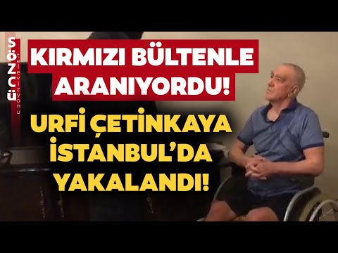 Kırmızı Bültenle Aranan Urfi Çetinkaya İstanbul’da Yakalandı! Sözcü TV Muhabiri O Anları Anlattı