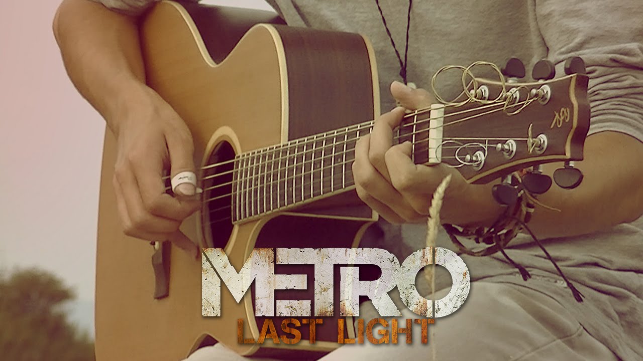 Игра на гитаре метро. Metro тема на гитаре. Last Light на гитаре. Metro 2033 good Ending на гитаре. Metro 2033 Guitar Song 3 Tabs.