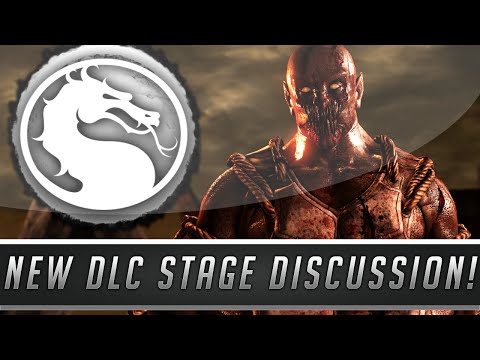 Mortal Kombat X: New DLC Stage Discussion & WISH-LIST w/ Personal Decisions! (Mortal Kombat 10)