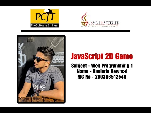 JavaScript 2D Game Development | Java Institute | Hasindu Dewmal