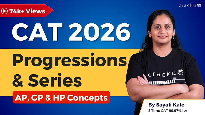 CAT 2026 Progressions & Series: Master AP, GP & HP Concepts | Key Concepts & Questions