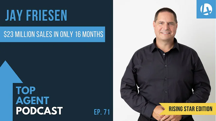 (Rising Star Edition) Jay Friesen | $23 Million Sa...