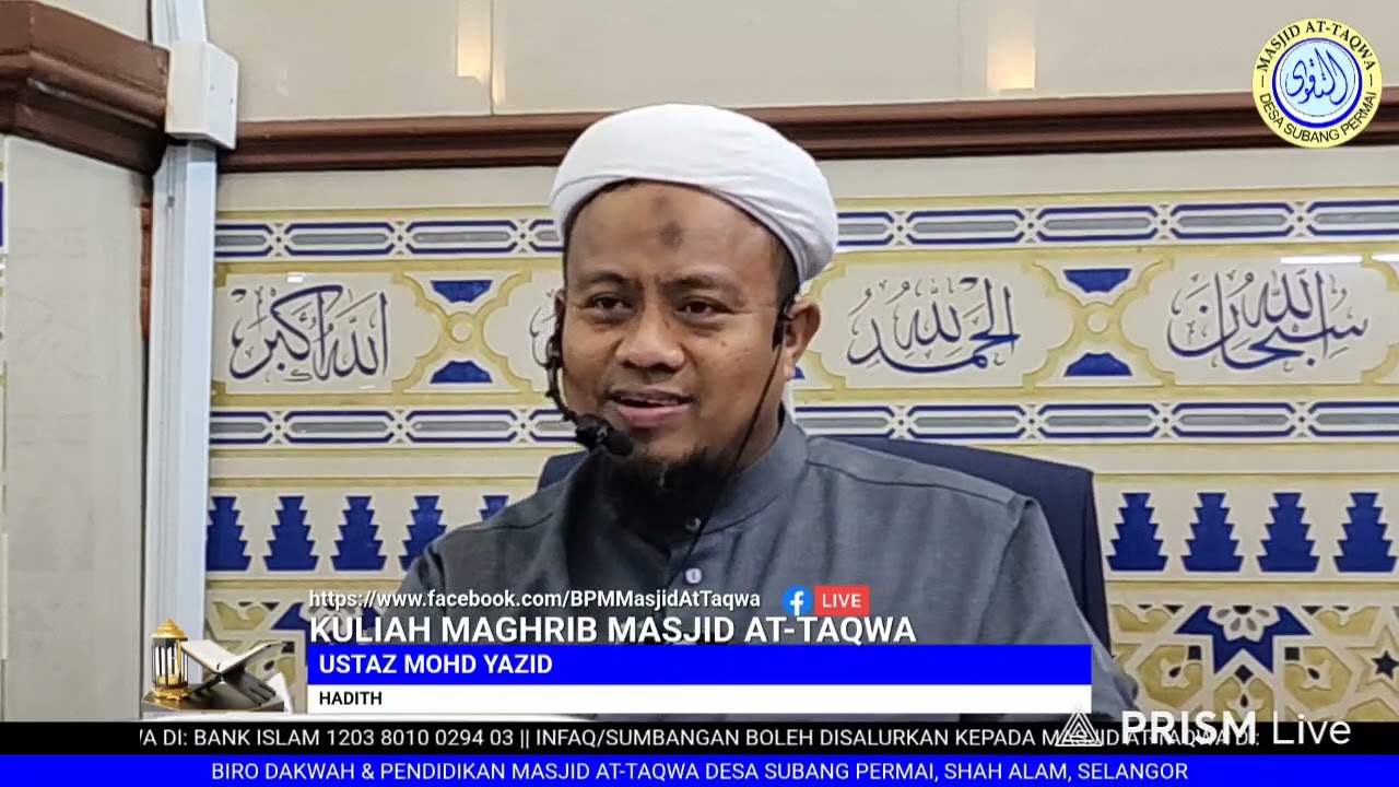 07/01/2026 KULIAH MAGHRIB - USTAZ MOHD YAZID : HADITH