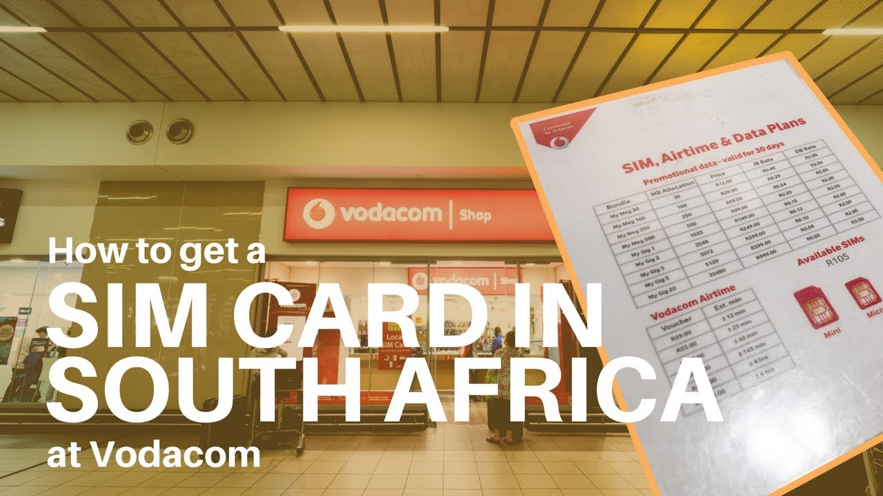 How To Get A SIM Card In South Africa With Vodacom YouTube how-to-get-a-sim-card-in-south-africa-with-vodacom-youtube