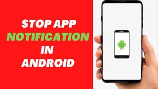 How to Stop App Notification in Android? screenshot 3