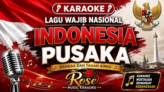 Karaoke Indonesia Pusaka (Lagu wajib nasional)   Lirik