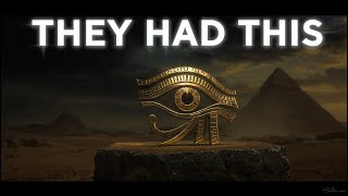 Ancient Egypt’s Lost Technology: They Were Far More Advanced Than You Think