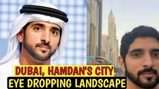 Famous Breathtaking LANDSCAPE In Dubai| City of Sheikh Hamdan Crown Prince 👑❤ Net Worth