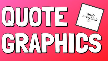 Quote Graphics: How to Create Quote Graphics for Social Media