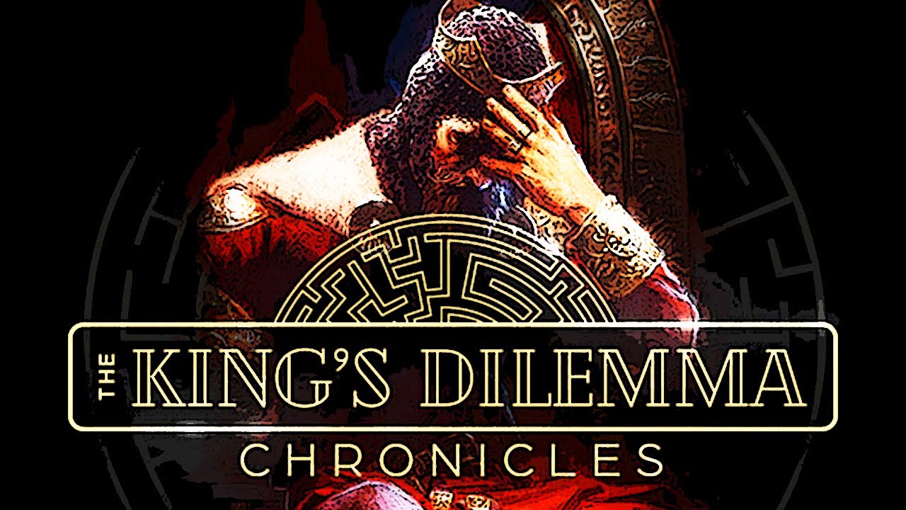 THE KING'S DILEMMA CHRONICLES Gameplay Let's Play ADVISE THE KING