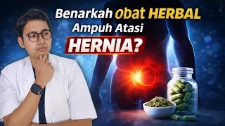 Are Herbal Remedies Truly Effective for Hernias? || Dr. Andi