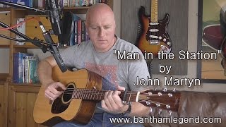 Man In The Station - John Martyn - Bantham Legend cover
