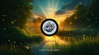 Luminous Calm - Ambient - Instrumental