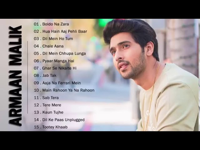 ARMAAN MALIK New Songs 2021 |  Latest Bollywood Songs 2021 |Best Songs Of Armaan Malik 2021 December class=