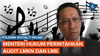 Download Lagu Kisruh Royalti Musik, Menteri Hukum Minta LMKN dan LMK Diaudit MP3 Download Lagu Kisruh Royalti Musik, Menteri Hukum Minta LMKN dan LMK Diaudit MP3