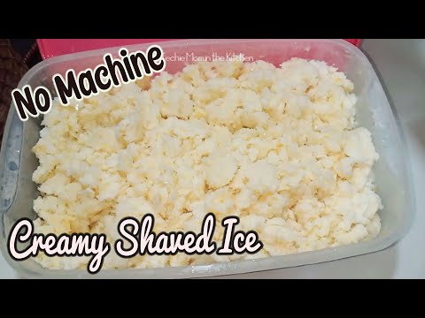 No Machine Creamy Shaved Ice | Creamy Ice for Halo-Halo or Bingsu