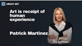 Art Is a Receipt of Human Experience | Patrick Martinez | About Art Podcast Episode 228