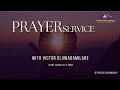 PRAYER SERVICE || 25-03-2025 || WITH VICTOR OLUWADAMILARE
