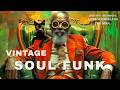 Rare Vintage Soul Funk Mix 2026 🔥 Deep Pocket Grooves &amp; Old School Vibes