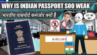 Why is INDIAN PASSPORT soo WEAK || भारतीय पासपोर्ट कमजोर क्यों है