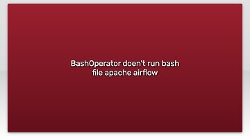 BashOperator doen