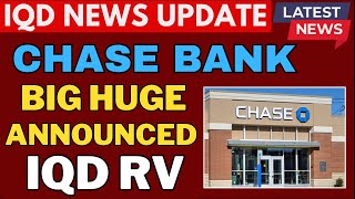 Iraqi Dinar✅Chase Bank Huge Announcement IQD New Rate Today 2024 / Iraqi Dinar News Today / IQD RV