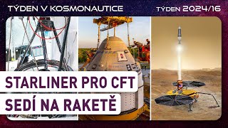 Týden v kosmonautice 2024/16 - Starliner pro CFT sedí na raketě