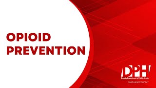 Opioid Prevention