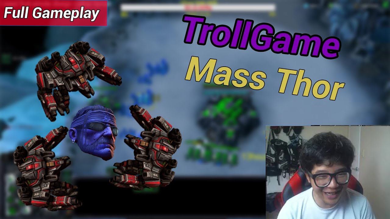 Starcraft 2 Trollgame Mass Thor Dragon