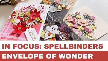 #236 In Focus: Spellbinders Envelope of Wonder Collection