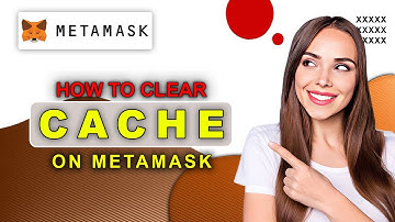 How To Clear Cache On Metamask| Quick And Easy