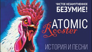 Atomic Rooster - чистое незамутненное безумие