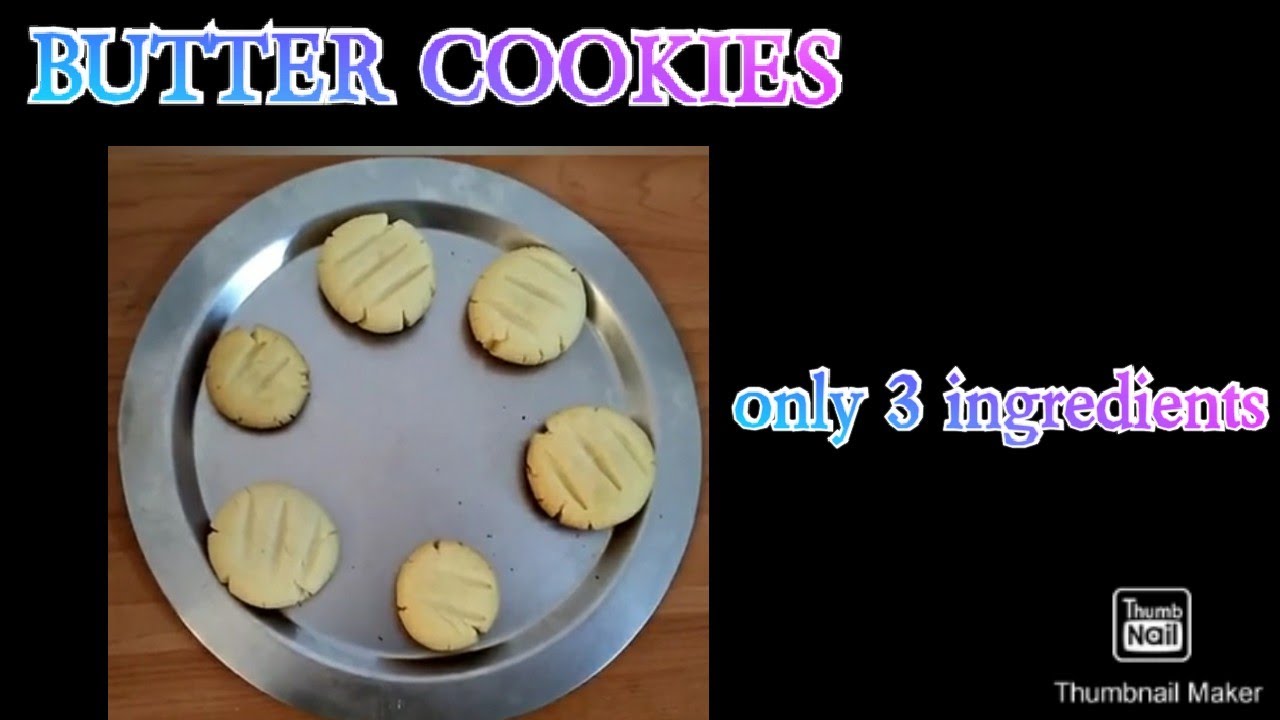 3 ingredients BUTTER COOKIES |easy and tasty | - YouTube
