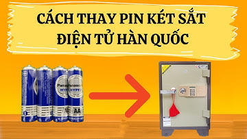 Cách thay PIN Két sắt điện tử Hàn Quốc Trusafe E100DT