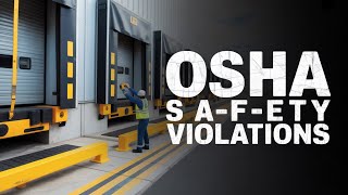 🔴 INSTANT FINE ALERT: The Non-Negotiable OSHA Rules for Loading Dock Safety