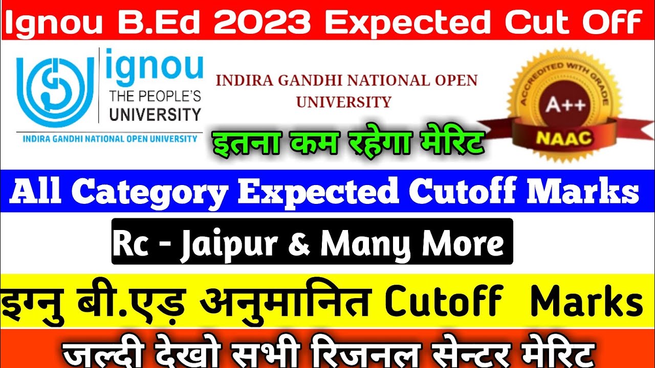ignou bed cut off 2023 ignou bed 2023 application form ignou bed