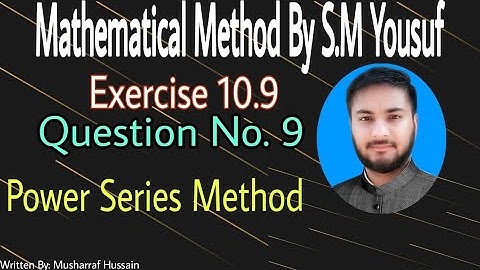 Mathematical Method By S.M Yousuf|| Exercise 10.9 Question 9 || By Musharraf Hussain