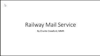 May 2020 Division meeting and Clinic Railway Mail Service