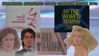 Channel Surfing: Nearly Five Hours of Soap Operas from 1991 with Commercials