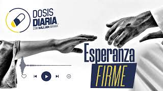 Dosis Diaria Roka  Esperanza firme