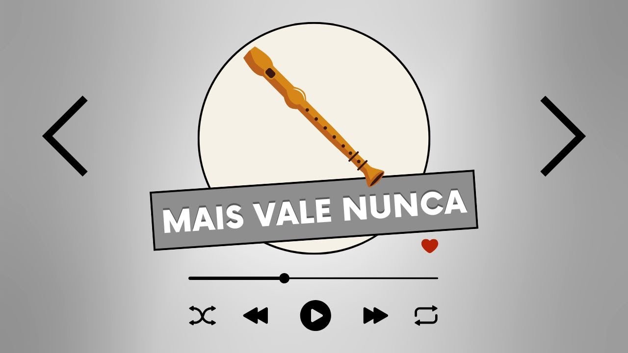 Mais Vale Nunca